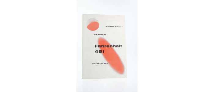 BRADBURY : Fahrenheit 451 - Erste Ausgabe - Edition-Originale.com