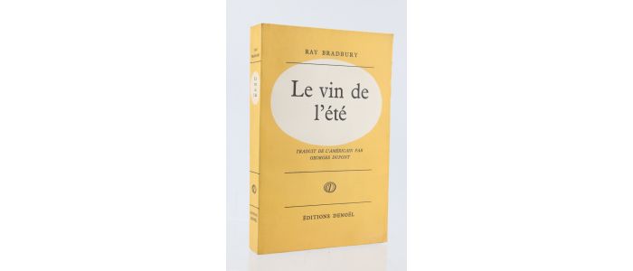 BRADBURY : Le Vin de l'Eté - Edition Originale - Edition-Originale.com