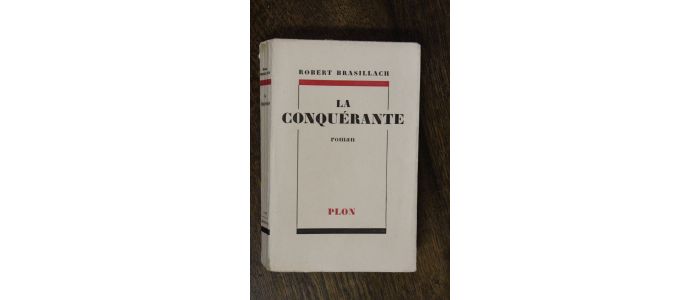 BRASILLACH : La conquérante - Edition Originale - Edition-Originale.com