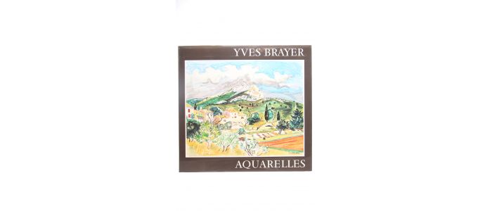 BRAYER : Aquarelles - Autographe, Edition Originale - Edition-Originale.com