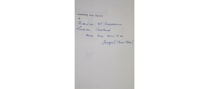BREITBACH : Rapport sur Bruno - Autographe, Edition Originale - Edition-Originale.com