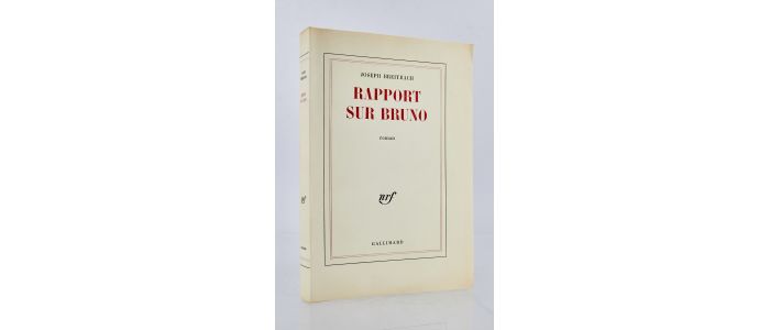 BREITBACH : Rapport sur Bruno - Erste Ausgabe - Edition-Originale.com
