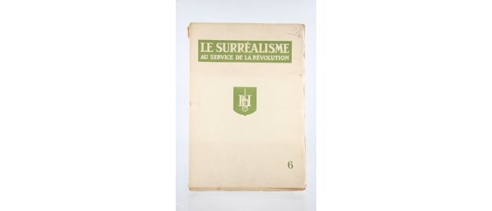 BRETON : Le Surréalisme au service de la Révolution N°6 - Prima edizione - Edition-Originale.com