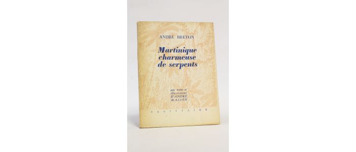 BRETON : Martinique charmeuse de serpents - Edition Originale - Edition-Originale.com