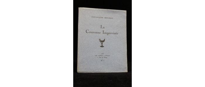 BROUSSON : La couronne improvisée - Prima edizione - Edition-Originale.com