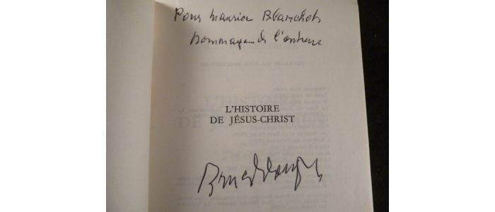 BRUCKBERGER : L'histoire de Jésus-Christ - Autographe, Edition Originale - Edition-Originale.com