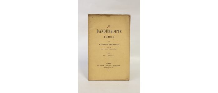 BRUNSWICK (ou BRUNSWIK) : La banqueroute turque - First edition - Edition-Originale.com