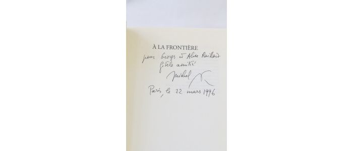 BUTOR : A la frontière - Autographe, Edition Originale - Edition-Originale.com