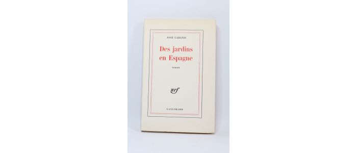 CABANIS : Des jardins en Espagne - First edition - Edition-Originale.com