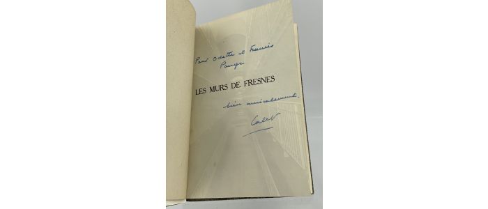 CALET : Les murs de Fresnes - Signed book, First edition - Edition-Originale.com