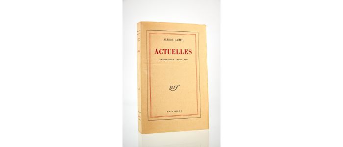 CAMUS : Actuelles - Chroniques 1944-1948 - Edition Originale - Edition-Originale.com