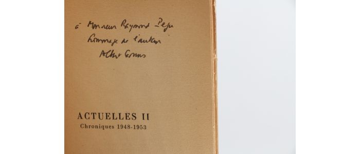 CAMUS : Actuelles II - Chroniques 1948-1953 - Signiert, Erste Ausgabe - Edition-Originale.com