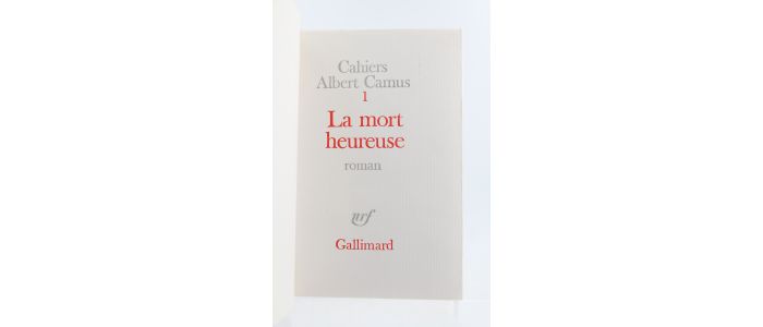 CAMUS : La Mort heureuse - Edition Originale - Edition-Originale.com