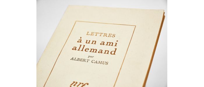 CAMUS : Lettres à un ami allemand - Erste Ausgabe - Edition-Originale.com