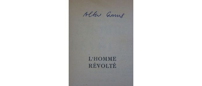 CAMUS : L'homme révolté - Signiert, Erste Ausgabe - Edition-Originale.com