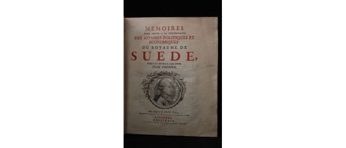 CANZLER : Memoires pour servir a la connaissance des affaires politiques et économiques du royaume de Suède, jusqu'a la fin de la 1775me année - Erste Ausgabe - Edition-Originale.com