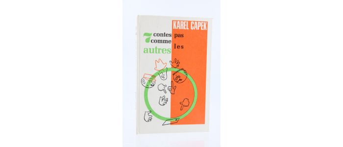 CAPEK : 7 Contes pas commes les Autres - Erste Ausgabe - Edition-Originale.com