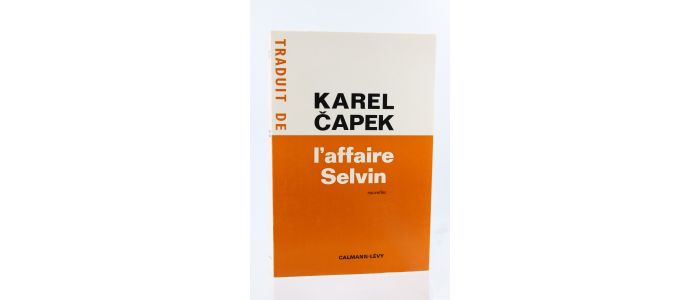 CAPEK : L'Affaire Selvin - Erste Ausgabe - Edition-Originale.com