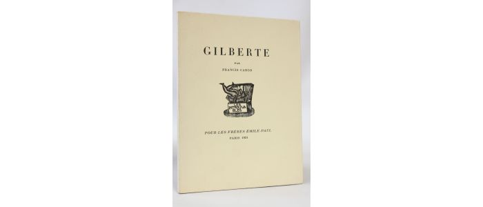 CARCO : Gilberte - Prima edizione - Edition-Originale.com