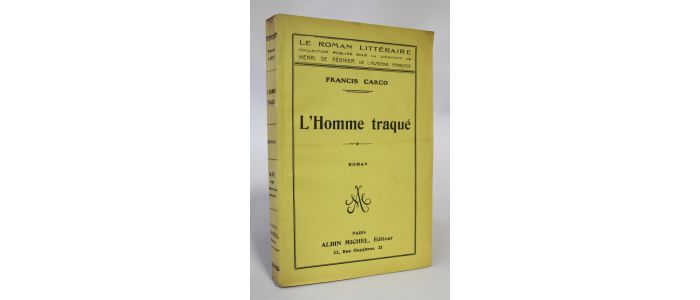 CARCO : L'homme traqué - Erste Ausgabe - Edition-Originale.com