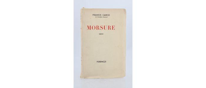 CARCO : Morsure - Edition Originale - Edition-Originale.com