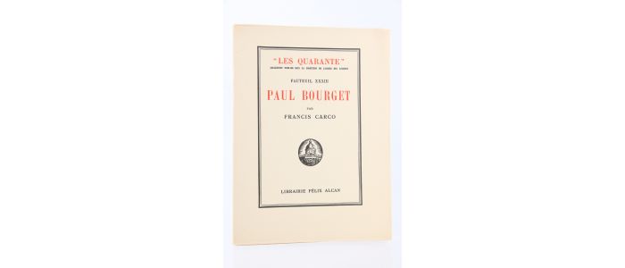 CARCO : Paul Bourget - Signiert, Erste Ausgabe - Edition-Originale.com