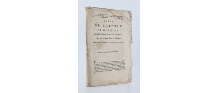 CARRIER : Suite du rapport de Carrier, représentant du peuple français, sur sa mission dans la Vendée - Prima edizione - Edition-Originale.com