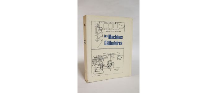 CARROUGES : Les machines célibataires - Prima edizione - Edition-Originale.com