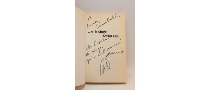 CAVANNA : Et le singe devint con. L'aurore de l'Humanité - Signed book, First edition - Edition-Originale.com
