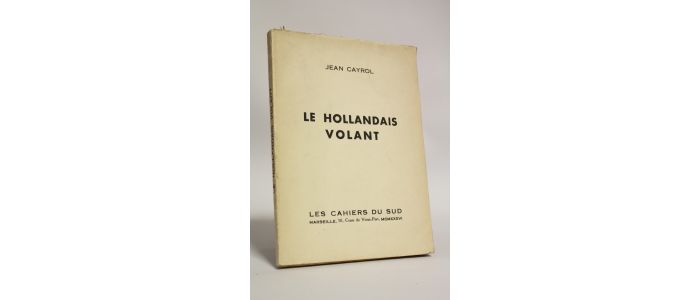 CAYROL : Le hollandais volant - Prima edizione - Edition-Originale.com