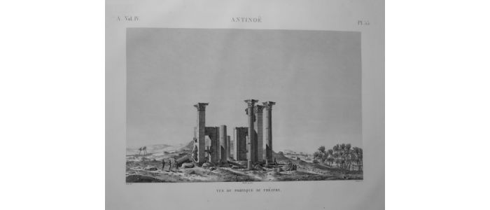 DESCRIPTION DE L'EGYPTE.  Antinoë. Vue du portique du théâtre. (ANTIQUITES, volume IV, planche 55) - Prima edizione - Edition-Originale.com