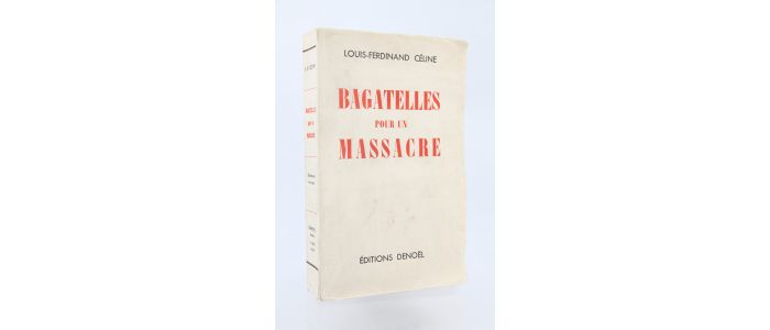 CELINE : Bagatelles pour un massacre - First edition - Edition-Originale.com