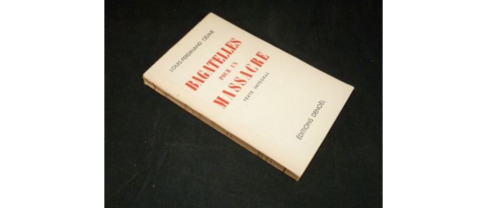 CELINE : Bagatelles pour un massacre - First edition - Edition-Originale.com