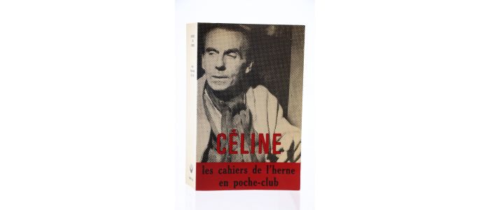 CELINE : Cahiers de l'Herne - First edition - Edition-Originale.com