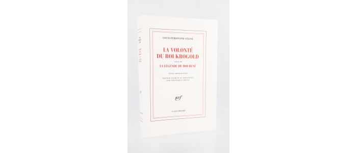 CELINE : La volonté du roi Krogold suivi de La légende du roi René - First edition - Edition-Originale.com