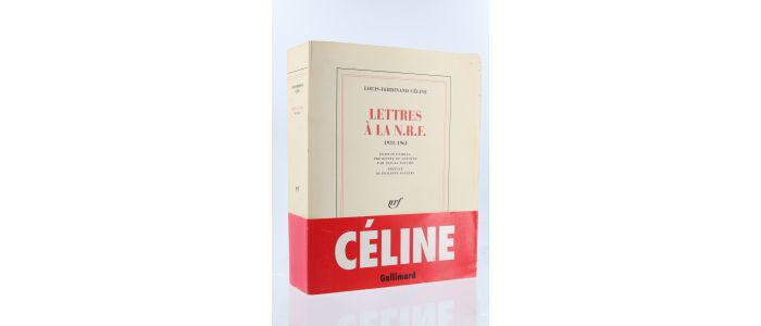 CELINE : Lettres à la N.R.F. 1931-1961 - Edition Originale - Edition-Originale.com