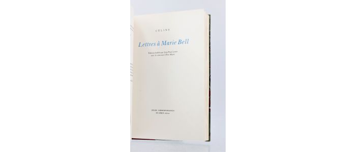 CELINE : Lettres à Marie Bell - Edition Originale - Edition-Originale.com