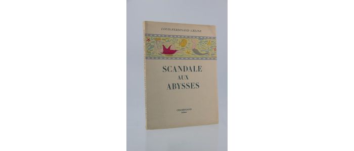 CELINE : Scandale aux abysses - Edition Originale - Edition-Originale.com
