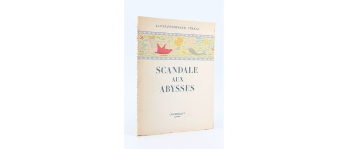 CELINE : Scandale aux Abysses - Prima edizione - Edition-Originale.com