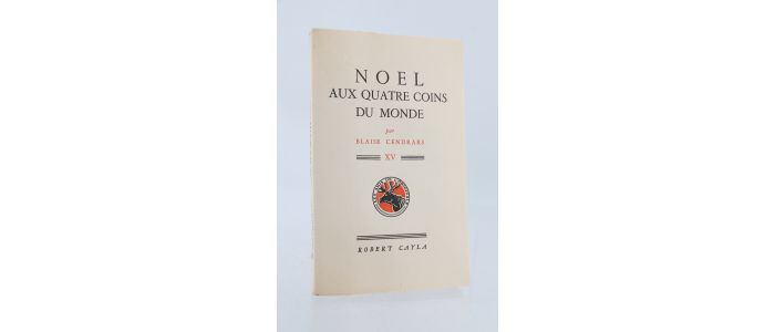 CENDRARS : Noël aux quatre coins du monde - First edition - Edition-Originale.com