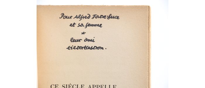 CESBRON : Ce Siècle appelle au Secours - Autographe, Edition Originale - Edition-Originale.com
