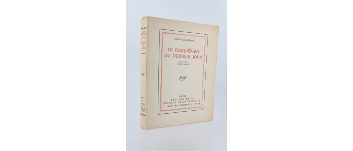 CHADOURNE : Le Conquérant du dernier jour - Prima edizione - Edition-Originale.com