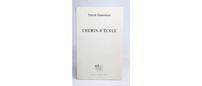 CHAMOISEAU : Chemin-d'école - Prima edizione - Edition-Originale.com