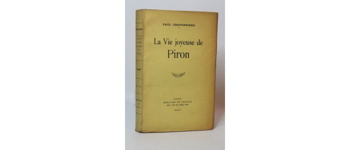 CHAPONNIERE : La vie joyeuse de Piron - Edition Originale - Edition-Originale.com