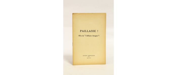 CHAR : Paillasse ! (Fin de l'affaire Aragon) - Edition Originale - Edition-Originale.com