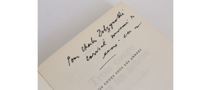 CHAR : Trois coups sous les arbres - Autographe, Edition Originale - Edition-Originale.com