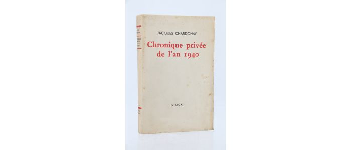 CHARDONNE : Chronique privée de l'an 40 - Autographe, Edition Originale - Edition-Originale.com