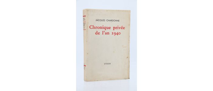 CHARDONNE : Chronique privée de l'an 40 - Libro autografato, Prima edizione - Edition-Originale.com