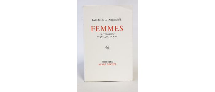 CHARDONNE : Femmes - Edition Originale - Edition-Originale.com