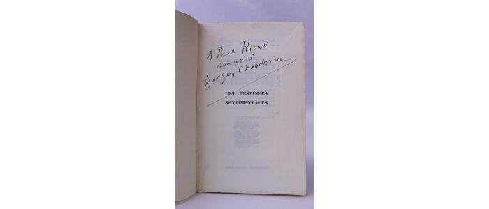 CHARDONNE : Les destinées sentimentales - Libro autografato, Prima edizione - Edition-Originale.com
